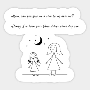 Stickman Family T-Shirt Mom Dream Uber Driver Daughter Tee Sticker